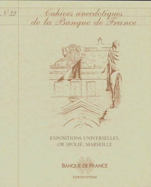 Livrenpoche : Cahiers anecdotiques de la banque de France n°32 - Collectif - Livre