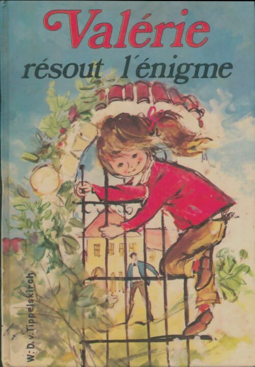 Livrenpoche : Valérie résout l'énigme - W. D. V Tippelskirch - Livre