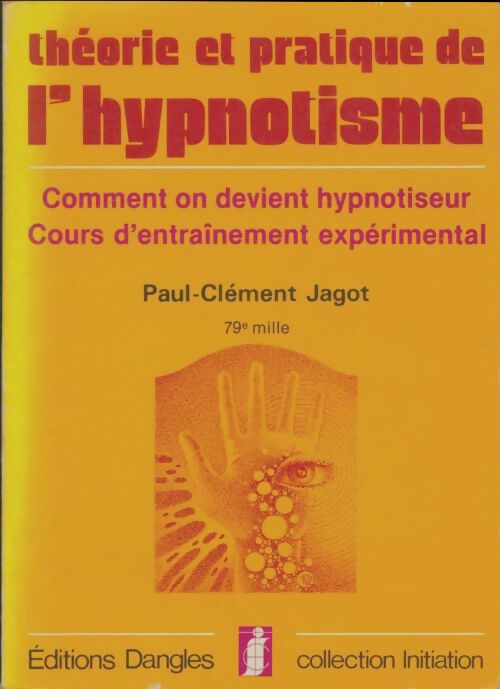 Livrenpoche : Théories et procédés de l'hypnotisme - Paul-Clément Jagot - Livre