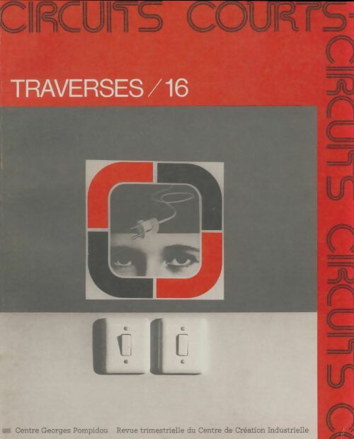 Livrenpoche : Traverses n°16 : Circuits courts - Collectif - Livre