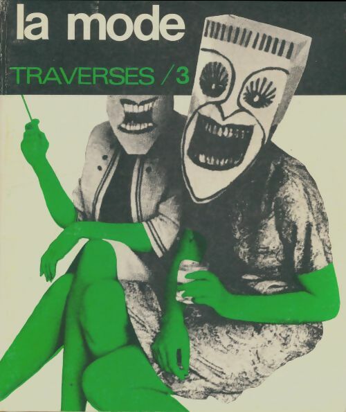 Livrenpoche : Traverses n°3 : La mode - Collectif - Livre