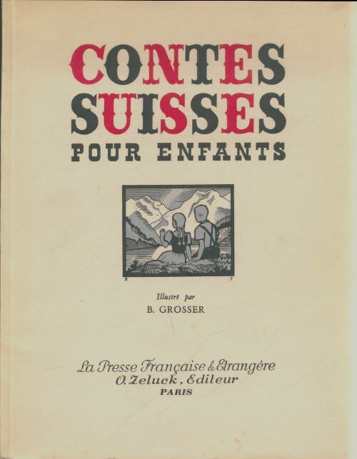 Livrenpoche : Contes suisses pour enfants - Hélène Zeluck - Livre