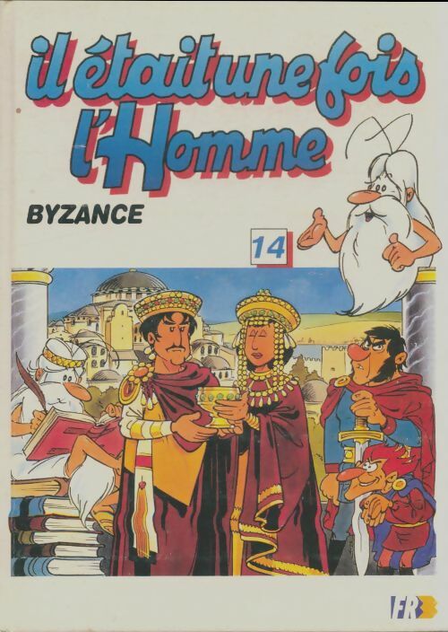 Livrenpoche : Il était une fois l'homme Tome XIV : Byzance - Albert Barillé - Livre