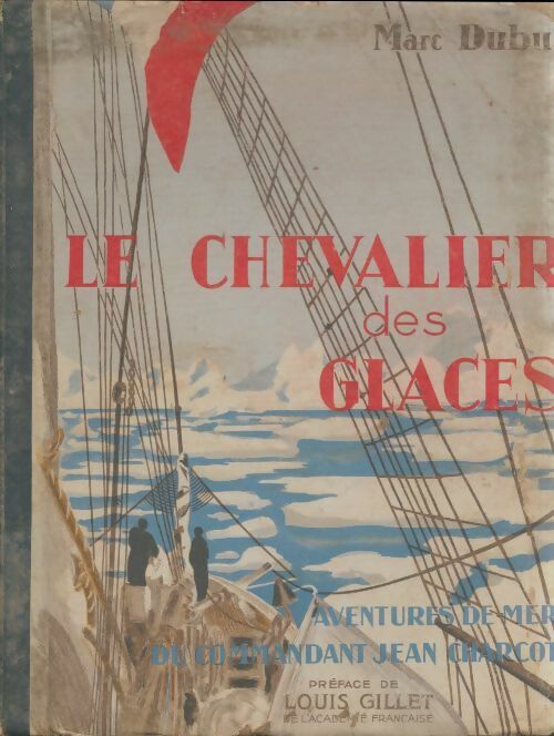 Livrenpoche : Le chevalier des glaces - Marc Dubu - Livre