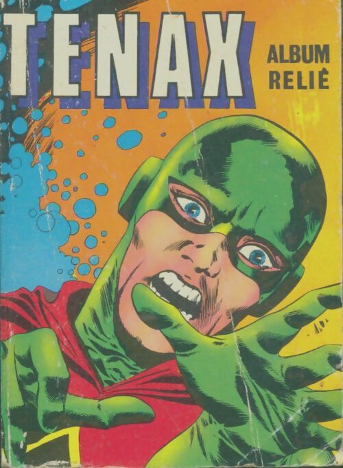 Livrenpoche : Tenax - collection reliée n°41 - Collectif - Livre