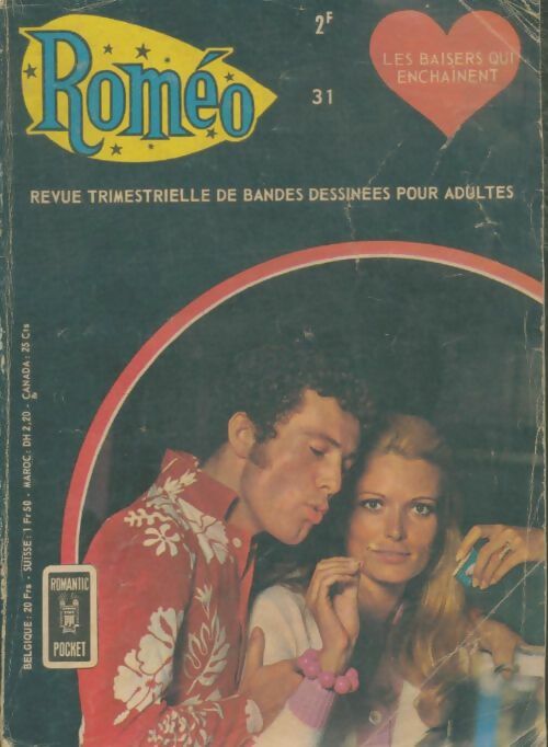 Livrenpoche : Roméo n°31 : Les baisers qui enchaînent - Collectif - Livre