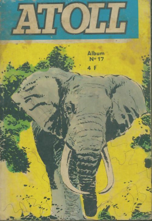Livrenpoche : Atoll Album n°17 - Collectif - Livre