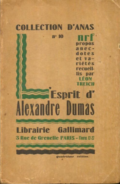 Livrenpoche : L'esprit d'Alexandre Dumas - Léon Treich - Livre