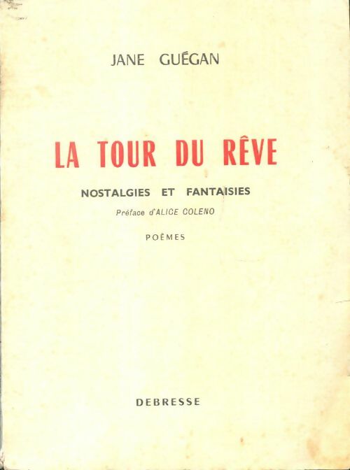 Livrenpoche : La tour du rêve - Jane Guégan - Livre