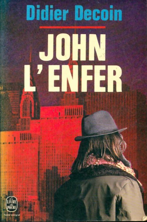 Livrenpoche : John l'enfer - Didier Decoin - Livre