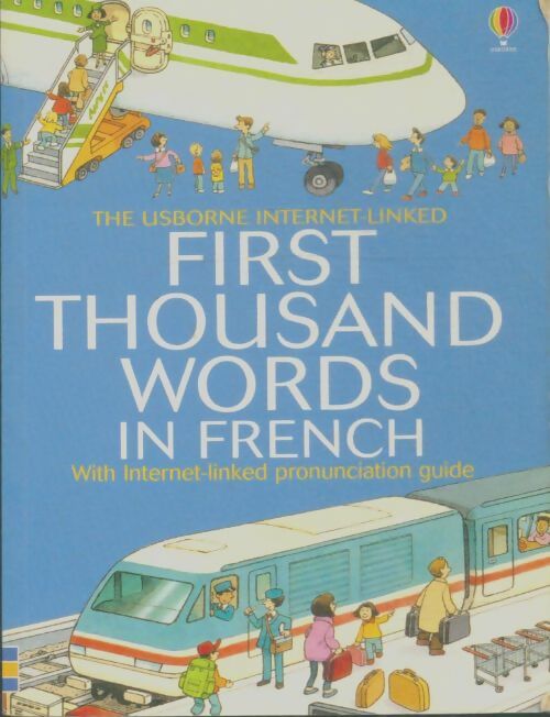 Livrenpoche : First thousand words in french - Heather Amery - Livre
