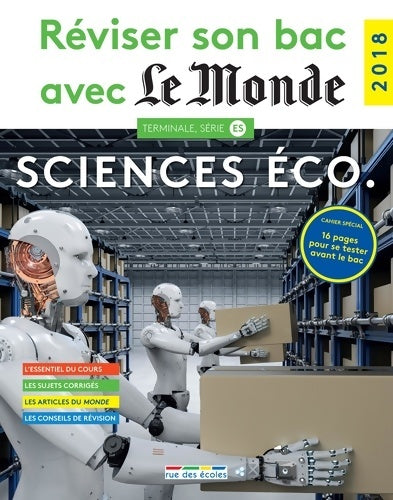 Réviser son bac avec le monde : Sciences économiques 2018: cahier spécial 16 pages pour se tester avant le bac - Collectif - Livre