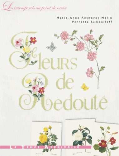 Livrenpoche : Fleurs de Redouté - Marie-Anne Réthoret-Mélin - Livre