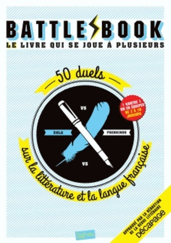 Livrenpoche : Battle Book Zola vs Foenkinos : 50 duels sur la littérature et la langue française - Jean-Baptiste Gendarme - Livre