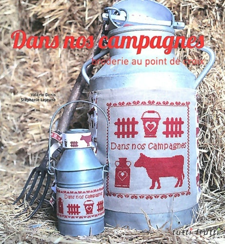 Livrenpoche : Dans nos campagnes : Broderie au point de croix - Valérie Denis - Livre