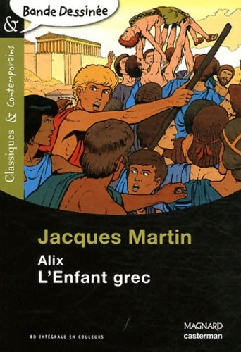 Livrenpoche : Alix - L'Enfant grec - Bande dessinée - Classiques et Contemporains - Collectif - Livre