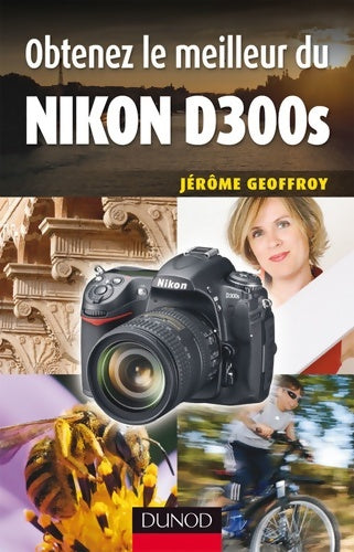 Livrenpoche : Obtenez le meilleur du Nikon D300s - Jérôme Geoffroy - Livre