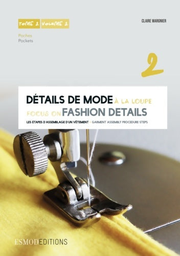 Livrenpoche : Détails de mode à la loupe : Tome II Poches édition bilingue français-anglais - Claire Wargnier - Livre