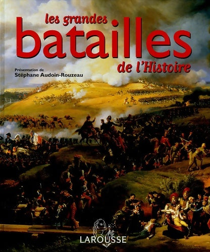 Livrenpoche : Les grandes batailles - Larousse - Livre