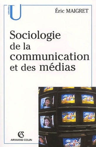 Livrenpoche : U Sociologie - Éric Maigret - Livre