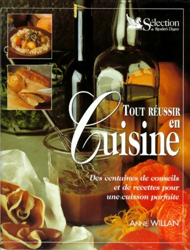 Livrenpoche : Tout réussir en cuisine - Anne Willan - Livre