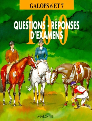 Livrenpoche : Galops 6 et 7 : 100 questions-réponses-Manuel des examens d'équitation - Collectif - Livre