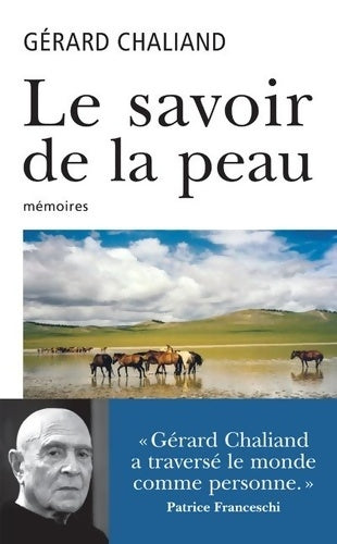 Livrenpoche : Le savoir de la peau - Gérard Chaliand - Livre