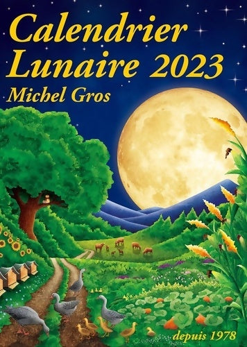 Livrenpoche : Calendrier lunaire - Michel Gros - Livre
