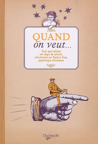 Livrenpoche : Quand on veut ... - Tests pour évaluer son degré de volonté - Barbara Covo - Livre