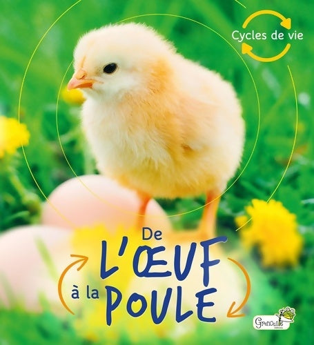 Livrenpoche : De l'oeuf à la poule - Camilla De La Bédoyère - Livre