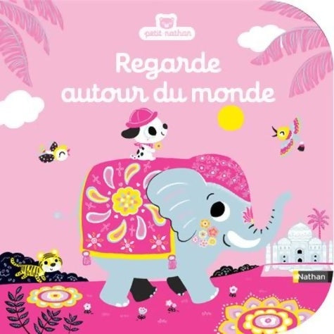Livrenpoche : Regarde autour du monde - Livre d'éveil à toucher pour les bébés dès 6 mois - Emiri Hayashi - Livre