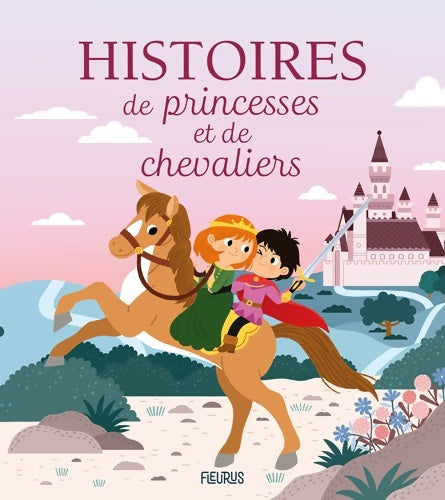 Livrenpoche : Histoires de princesses et chevaliers - Collectif - Livre