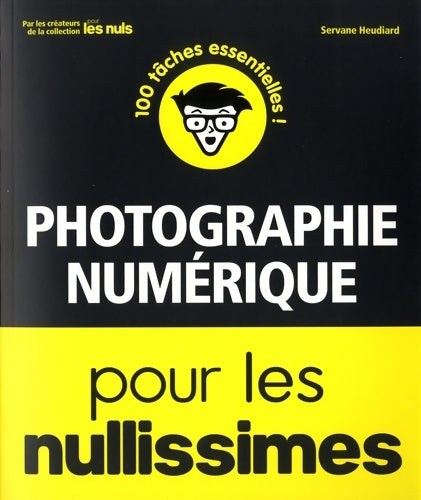 Livrenpoche : Photographie numérique pour les Nullissimes - Servane Heudiard - Livre