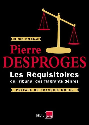 Livrenpoche : Les réquisitoires du tribunal des flagrants délires - Pierre Desproges - Livre