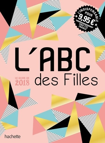 Livrenpoche : ABC des Filles - Edition 2018 - Collectif - Livre