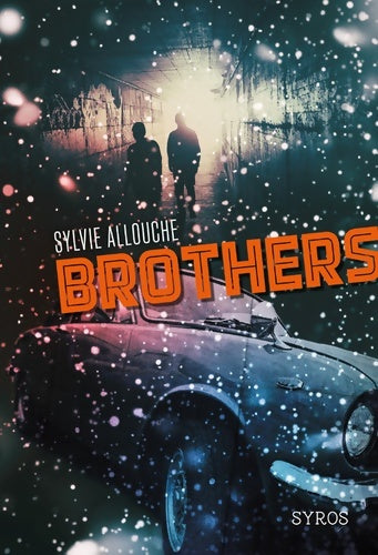 Livrenpoche : Brothers - Sylvie Allouche - Livre