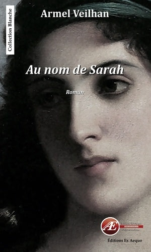 Livrenpoche : AU NOM DE Sarah - Armel Veilhan - Livre
