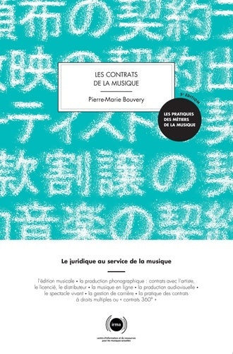 Livrenpoche : Les contrats de la musique : Le juridique au service de la musique - Pierre-Marie Bouvery - Livre