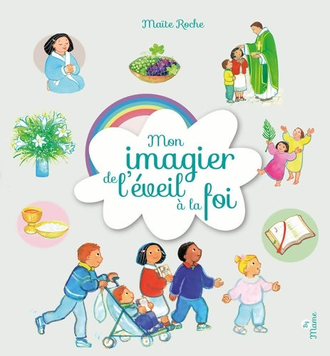 Livrenpoche : Mon imagier de l'éveil à la foi - Maïte Roche - Livre