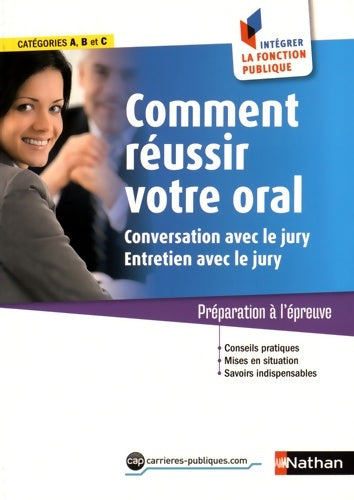 Livrenpoche : Comment réussir votre oral - Conversation et entretien avec le jury : Catégories A B et C - Pascal Tuccinardi - Livre