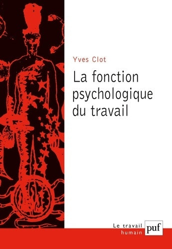 Livrenpoche : La fonction psychologique du travail - Yves Clot - Livre