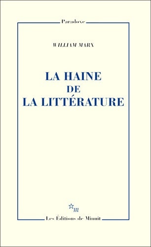 Livrenpoche : La haine de la littérature - William Marx - Livre