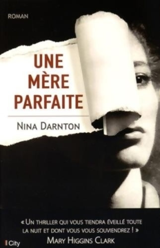 Livrenpoche : Une mère parfaite - Nina Darnton - Livre