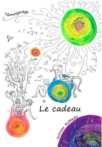 Livrenpoche : Le cadeau - Juliette Robledo - Livre