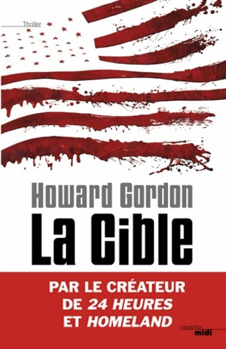 Livrenpoche : La cible - Howard Gordon - Livre