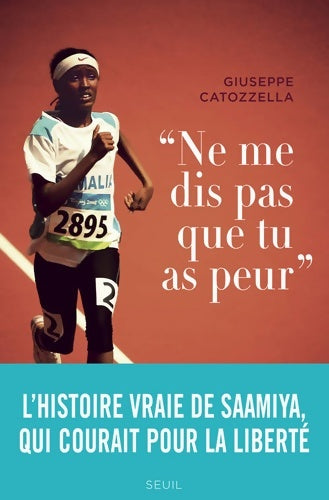 Livrenpoche : Ne me dis pas que tu as peur - Giuseppe Catozzella - Livre