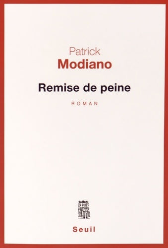 Livrenpoche : Remise de peine - Patrick Modiano - Livre