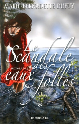 Livrenpoche : Le Scandale des Eaux Folles T 01 - Marie-Bernadette Dupuy - Livre