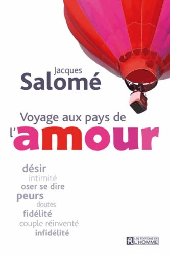 Livrenpoche : Voyage aux pays de l'amour - Jacques Salomé - Livre