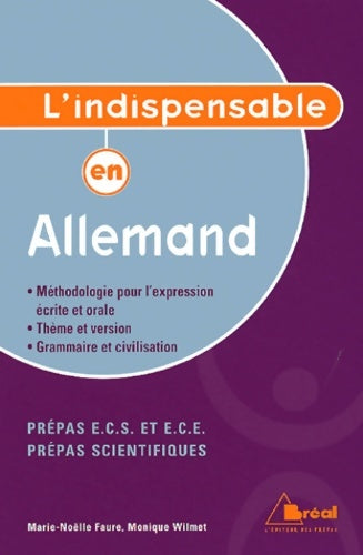 Livrenpoche : L'indispensable en allemand : Classes préparatoires aux écoles scientifiques et de commerce - Monique Wilmet - Livre